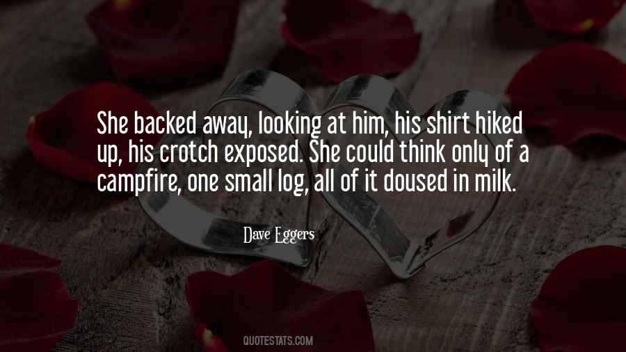 Dave Eggers Quotes #1393016