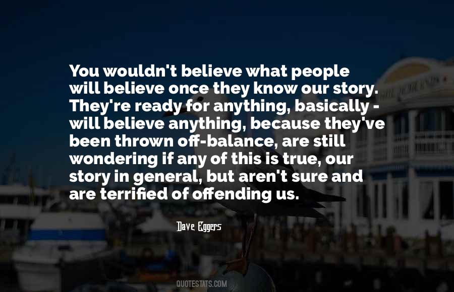 Dave Eggers Quotes #1429636