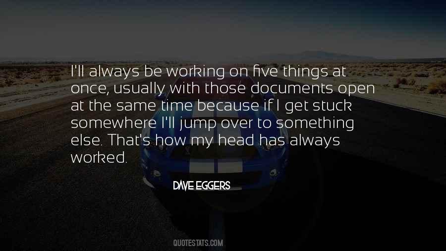 Dave Eggers Quotes #1447908