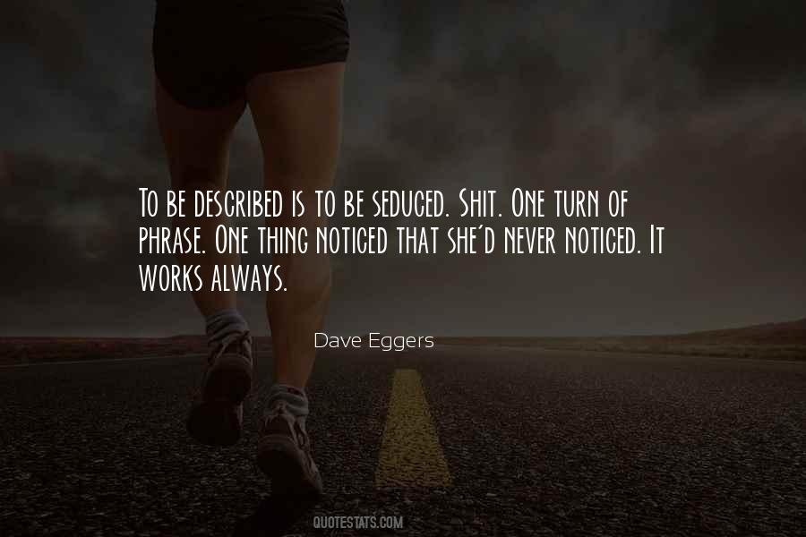 Dave Eggers Quotes #1482736