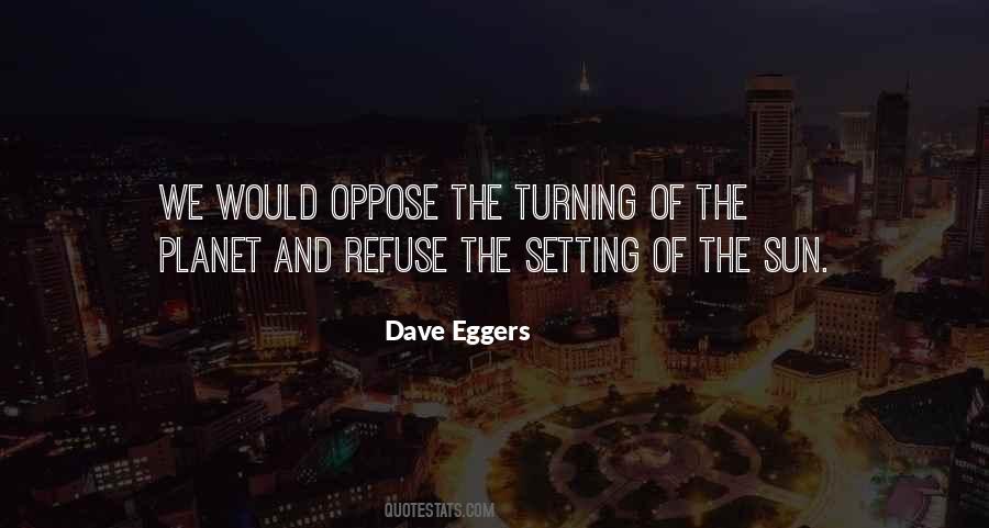 Dave Eggers Quotes #1664646