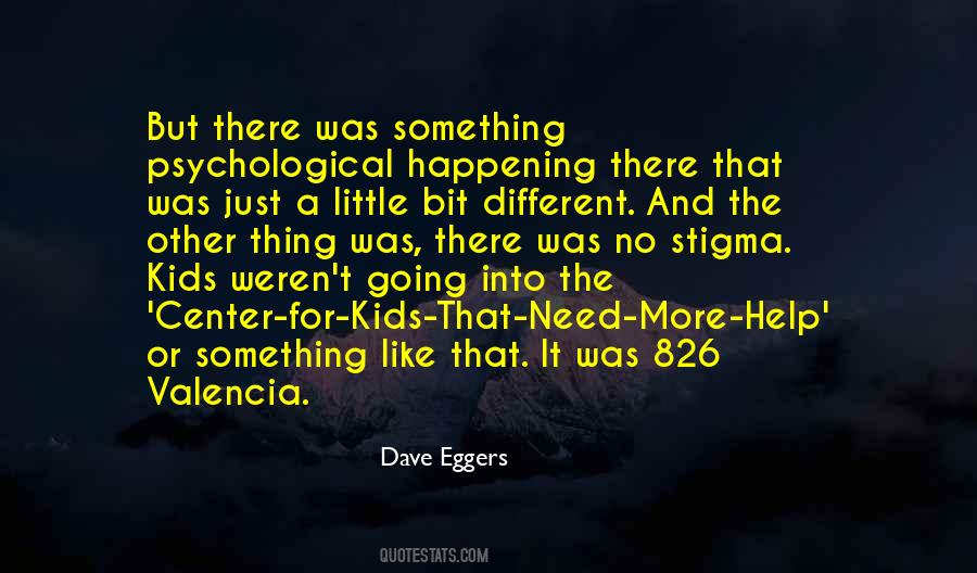 Dave Eggers Quotes #293391