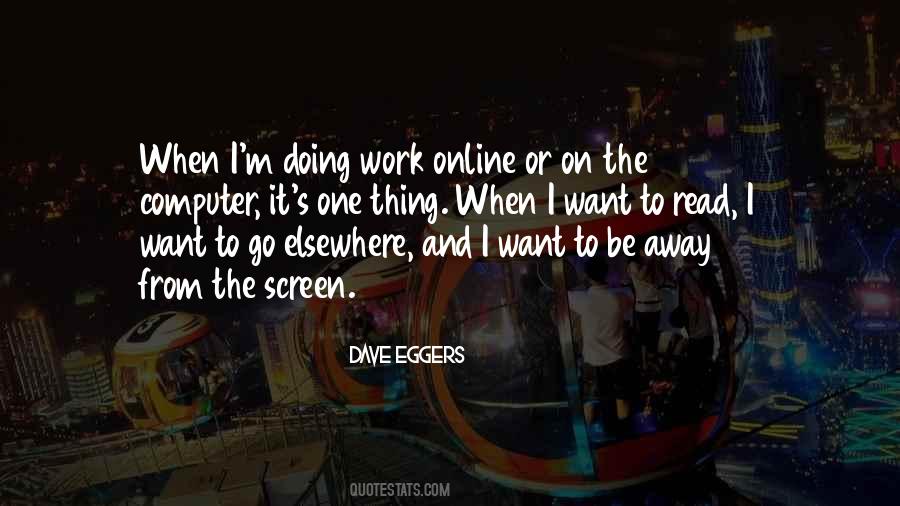 Dave Eggers Quotes #352498
