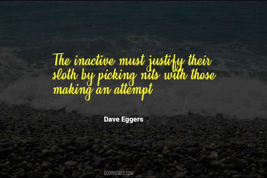 Dave Eggers Quotes #400307