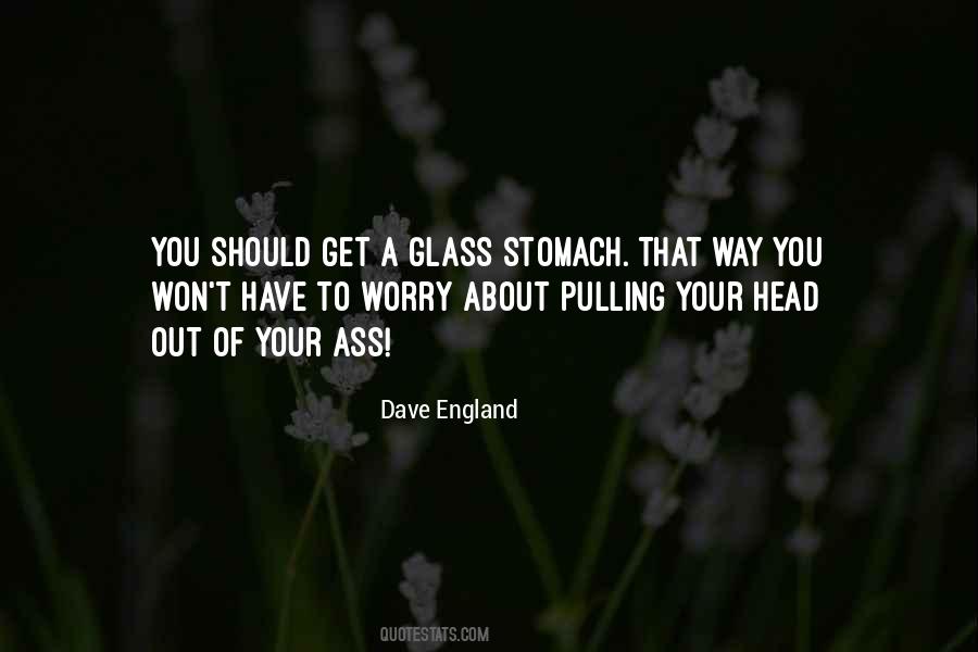 Dave England Quotes #1731586