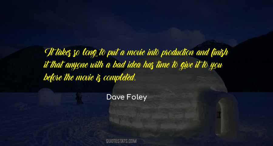 Dave Foley Quotes #1366361