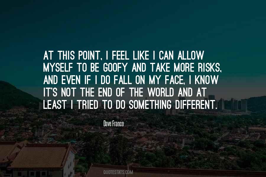 Dave Franco Quotes #1440538