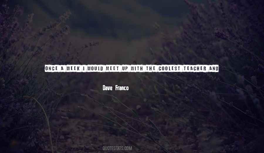 Dave Franco Quotes #1754174