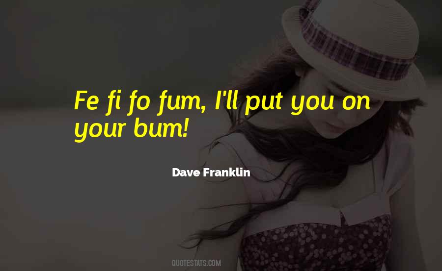 Dave Franklin Quotes #99184