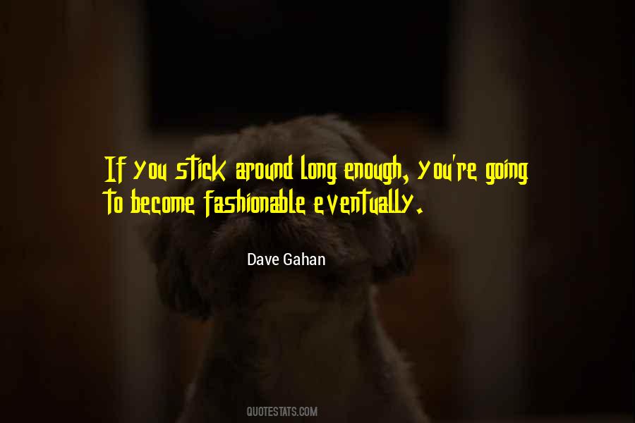 Dave Gahan Quotes #119081