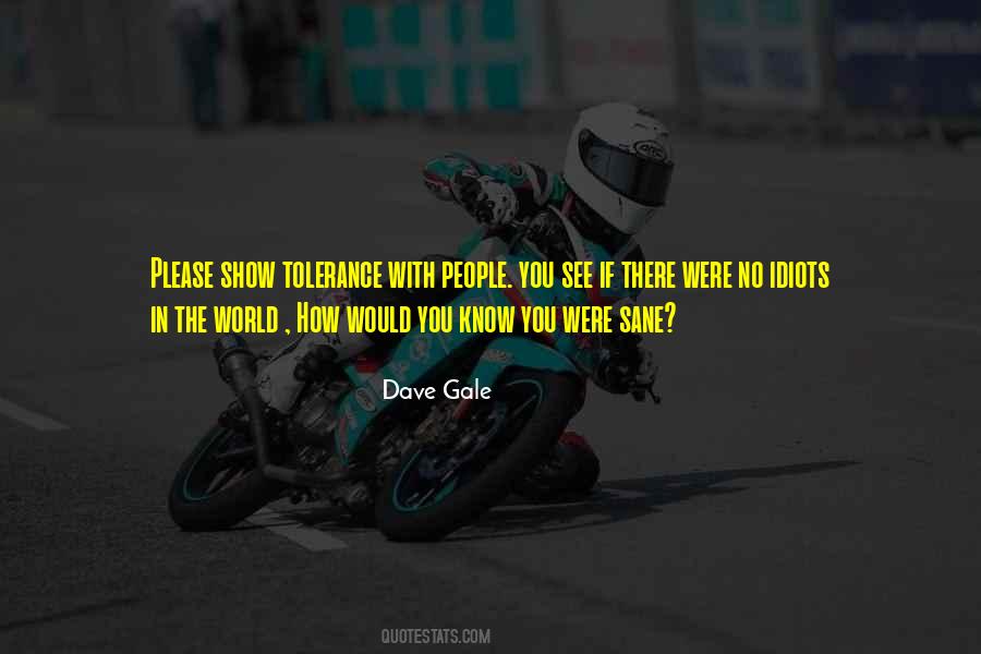 Dave Gale Quotes #1331423 Dave Gale Quotes #1331423
