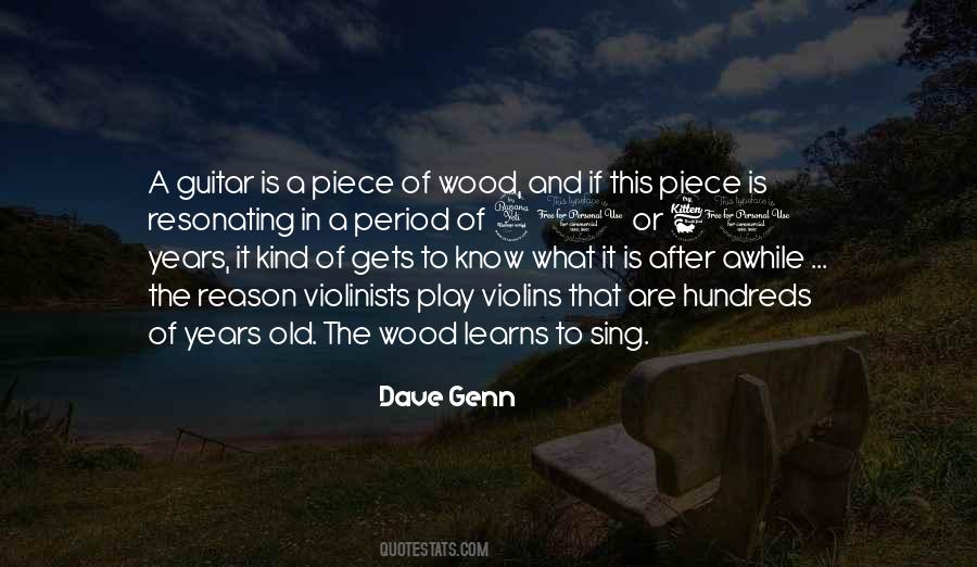 Dave Genn Quotes #1082197