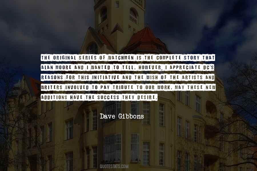 Dave Gibbons Quotes #660866