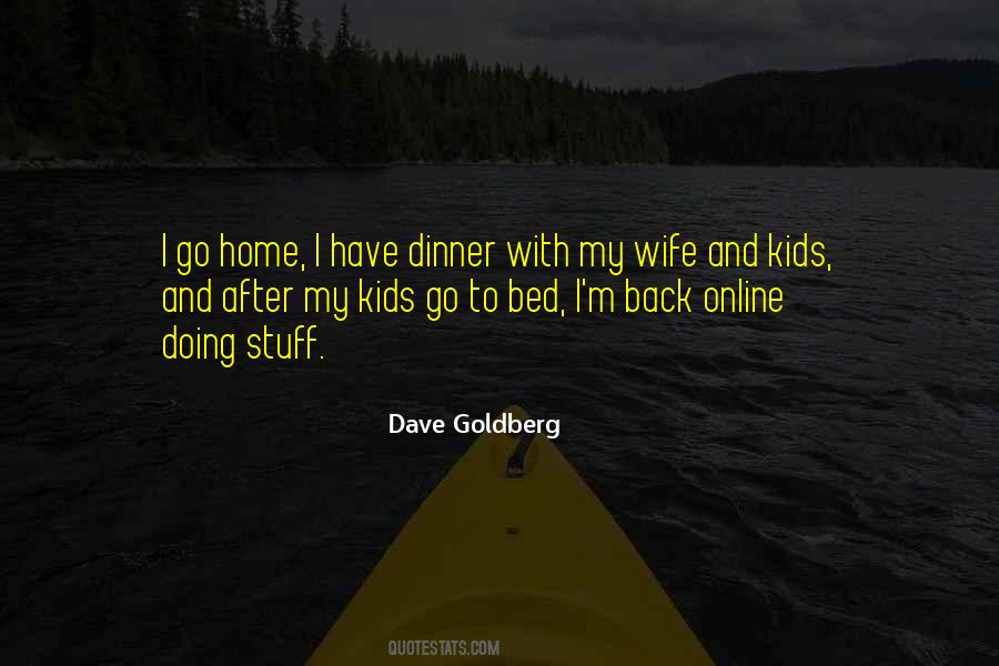 Dave Goldberg Quotes #824803