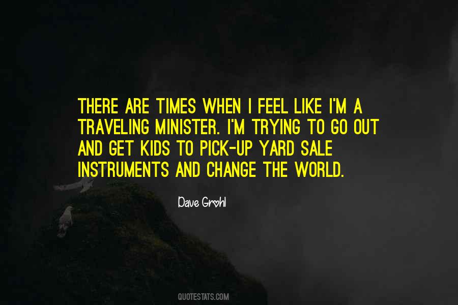 Dave Grohl Quotes #385384