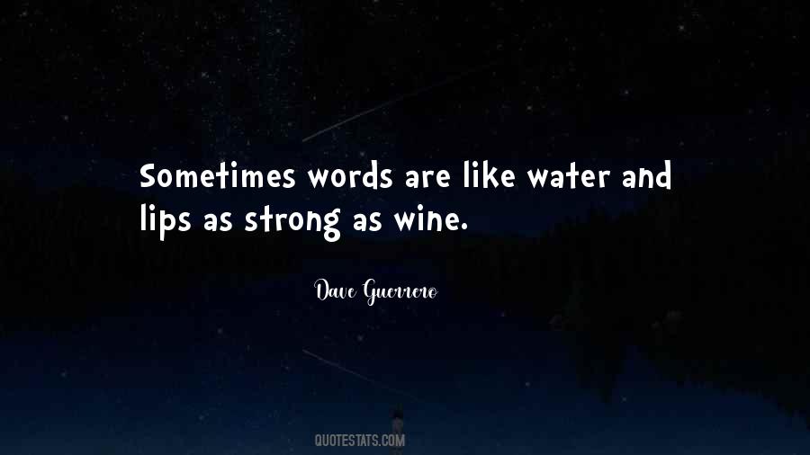 Dave Guerrero Quotes #36989