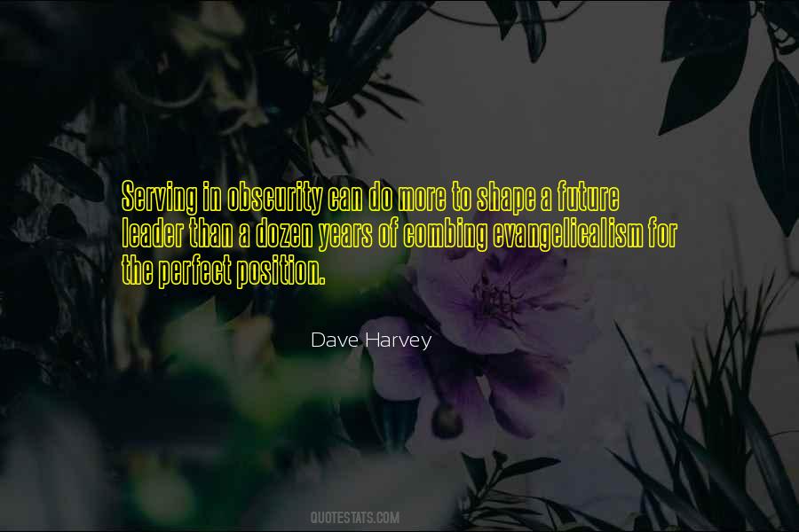 Dave Harvey Quotes #1583383