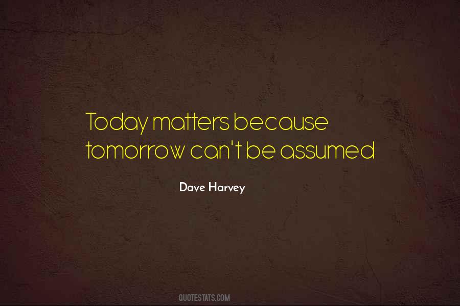 Dave Harvey Quotes #857317