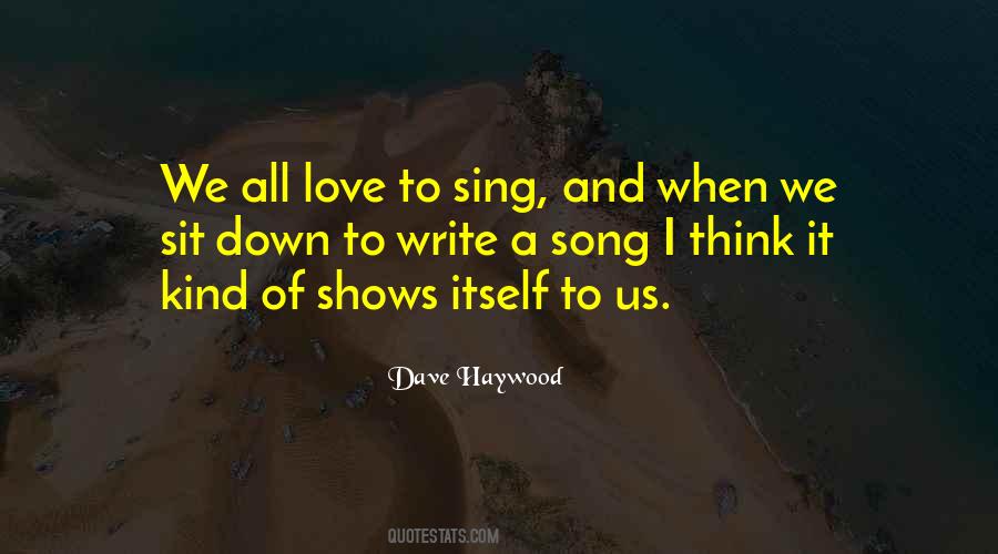 Dave Haywood Quotes #1507212
