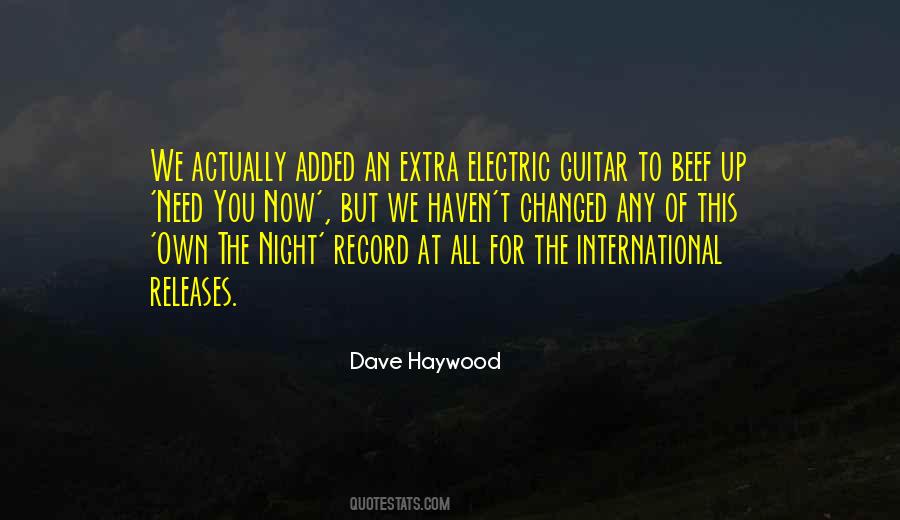Dave Haywood Quotes #52238