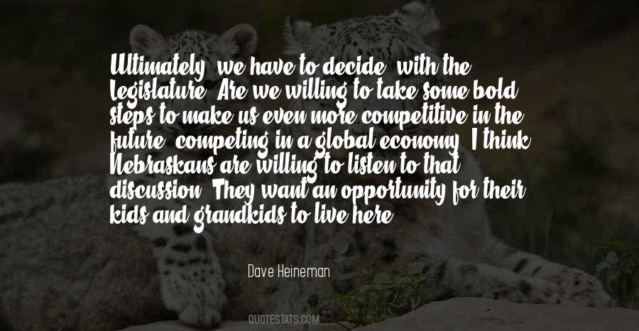 Dave Heineman Quotes #1558454