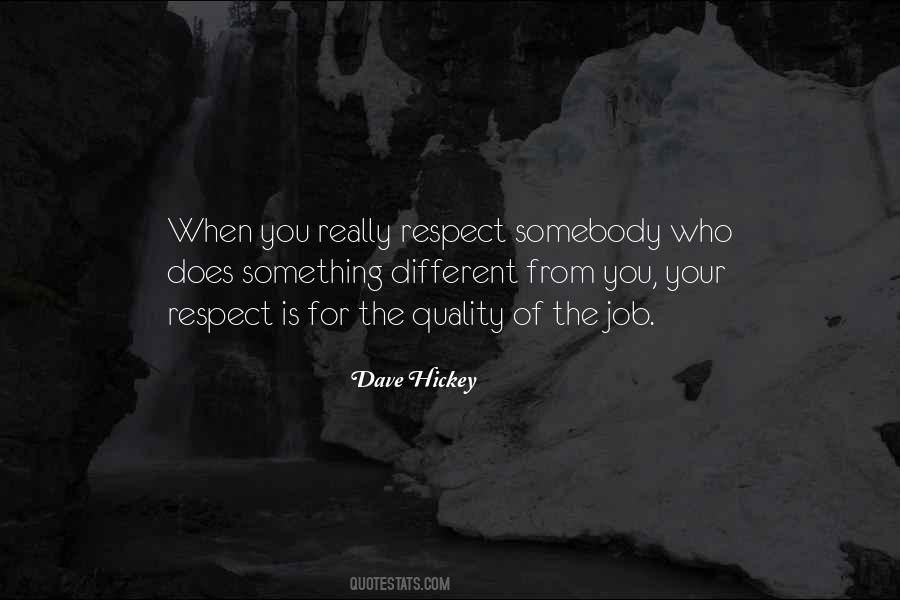 Dave Hickey Quotes #1492814