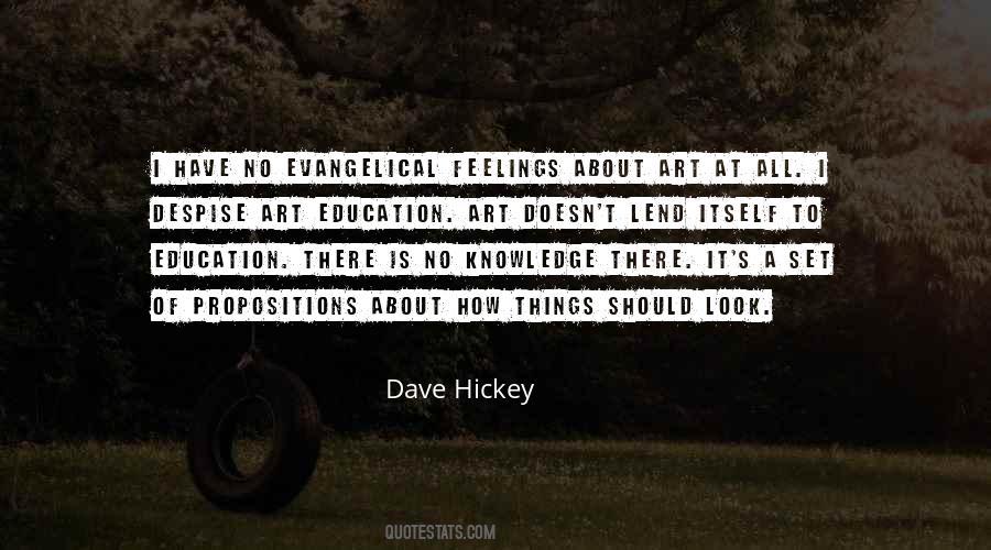Dave Hickey Quotes #833270