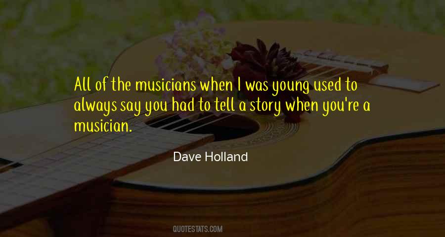 Dave Holland Quotes #1501320