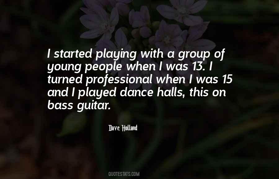 Dave Holland Quotes #577029