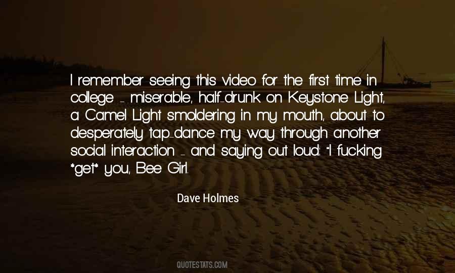 Dave Holmes Quotes #1512664