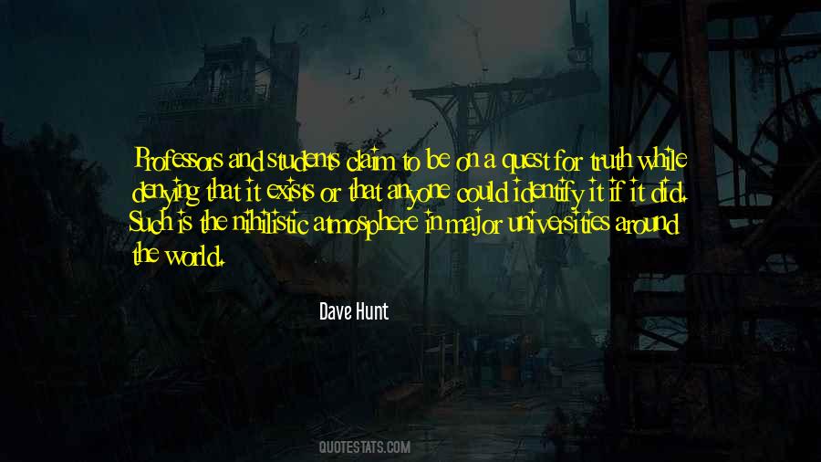 Dave Hunt Quotes #1869036