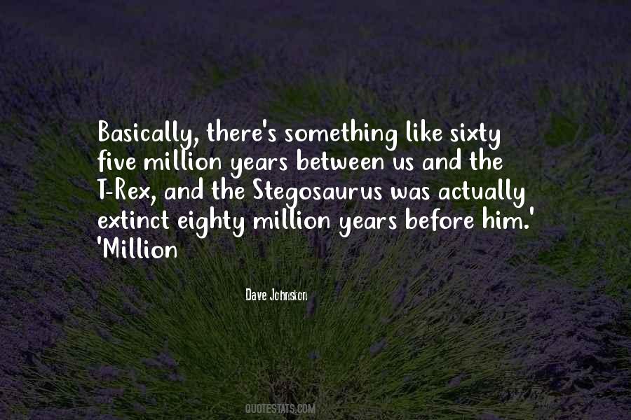 Dave Johnston Quotes #1501235 Dave Johnston Quotes #1501235