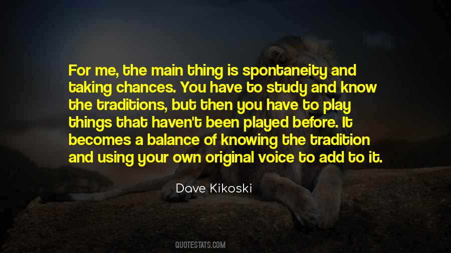 Dave Kikoski Quotes #651570