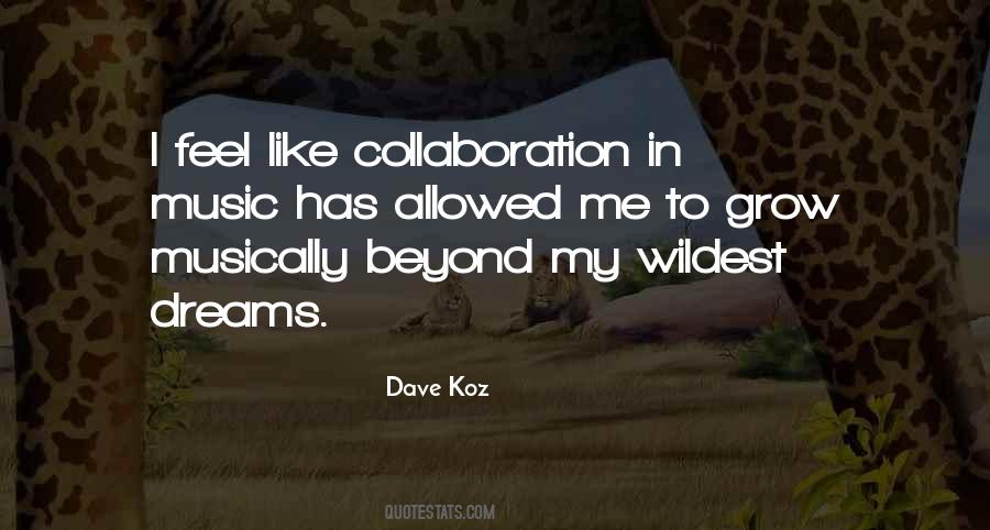 Dave Koz Quotes #1426241