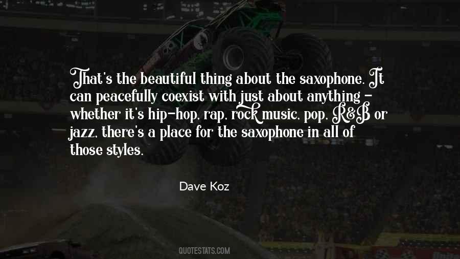 Dave Koz Quotes #218537