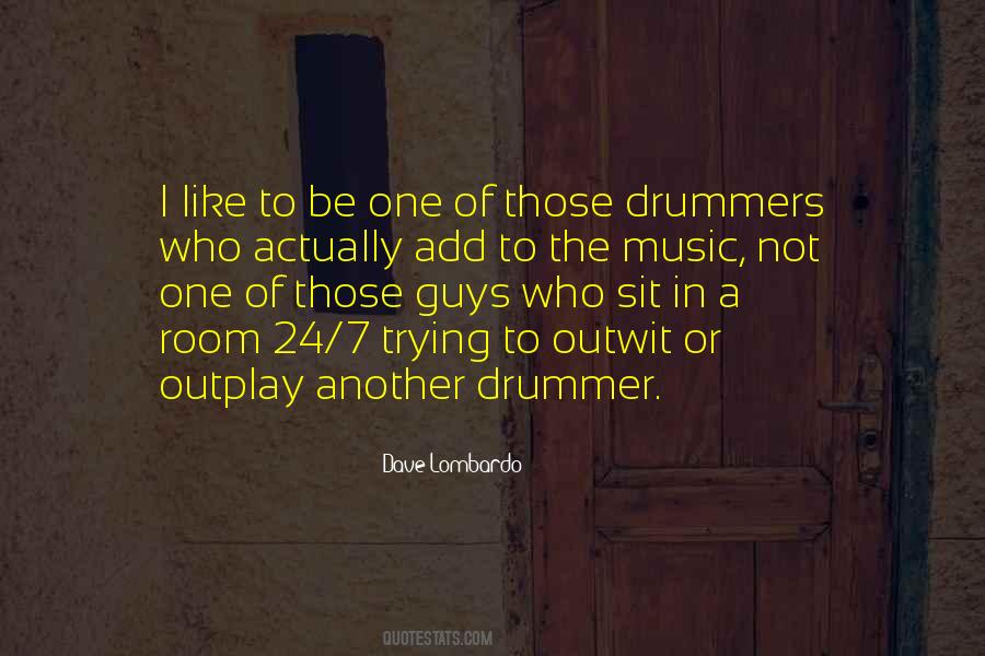 Dave Lombardo Quotes #277335