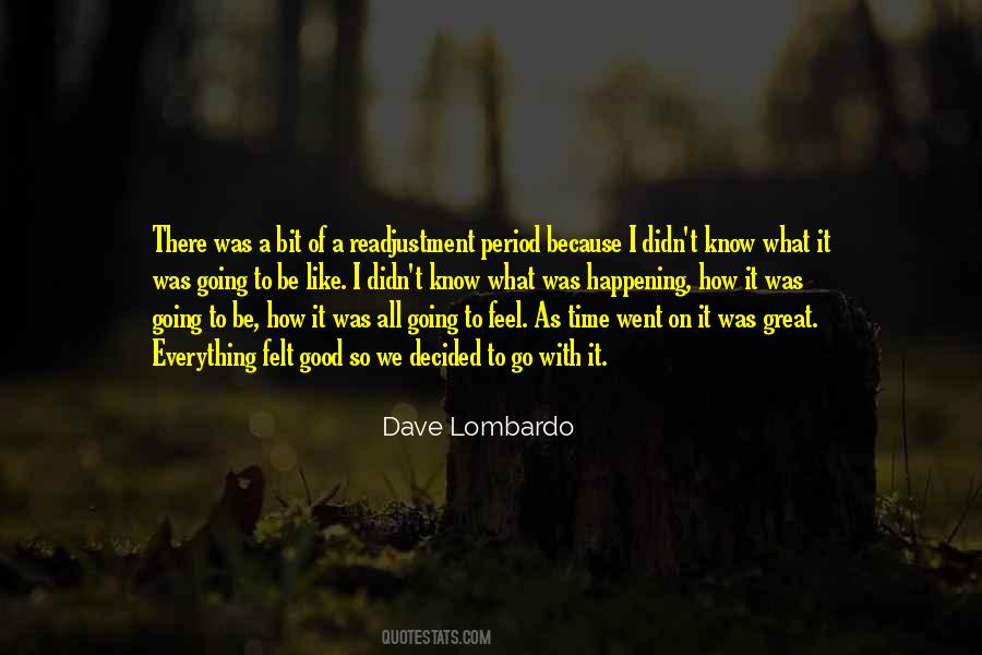 Dave Lombardo Quotes #390761