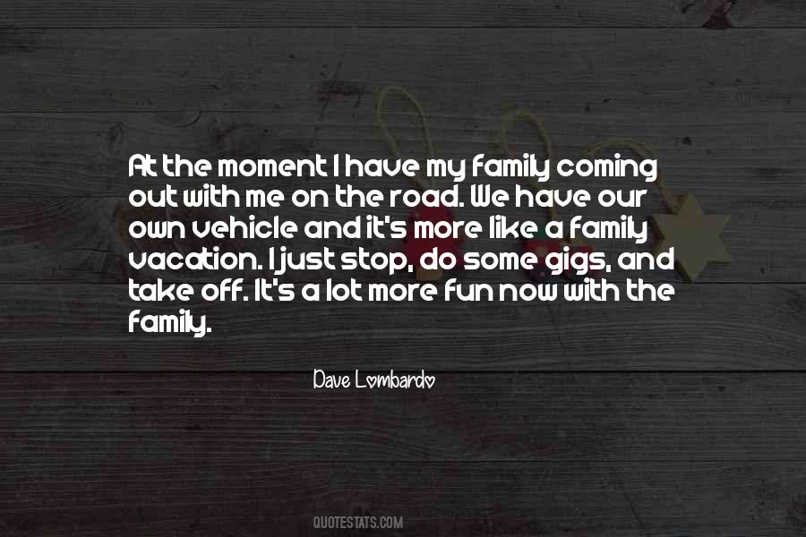 Dave Lombardo Quotes #873880