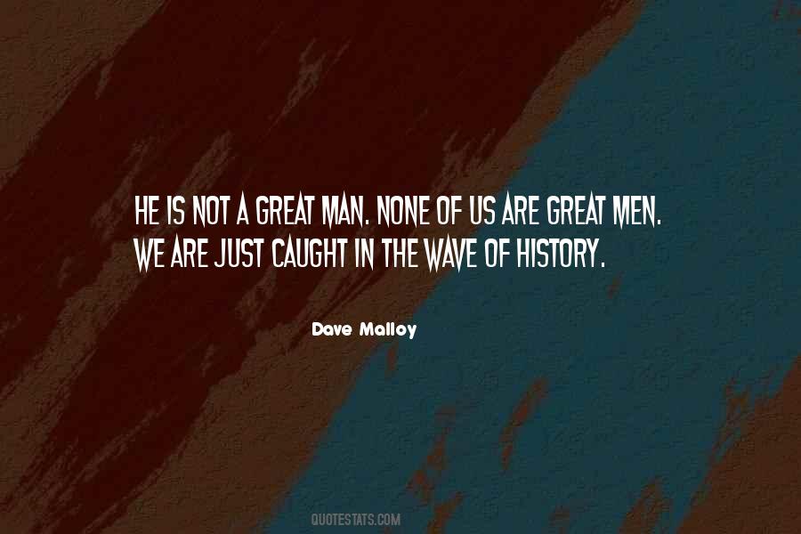 Dave Malloy Quotes #1222539