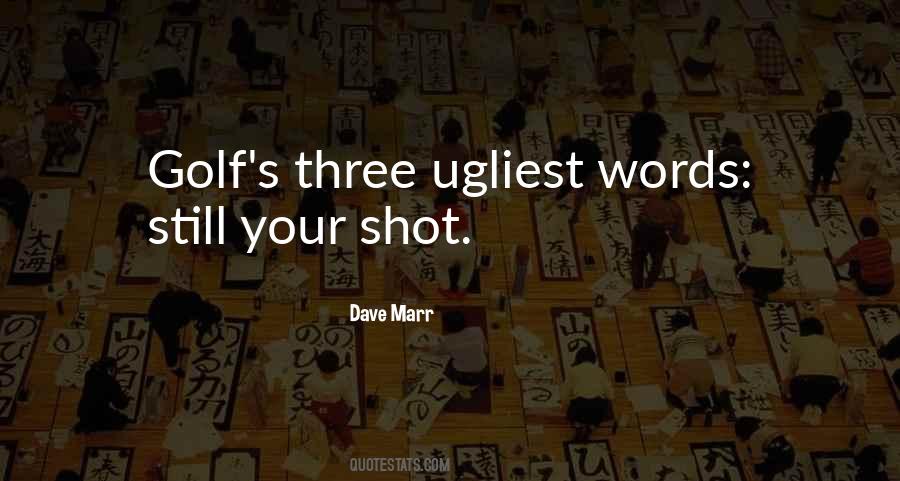 Dave Marr Quotes #310101