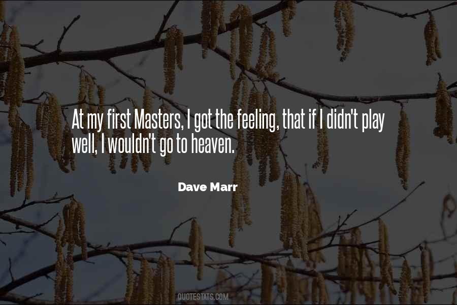 Dave Marr Quotes #338825