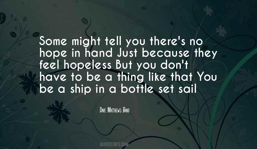 Dave Matthews Band Quotes #1121563