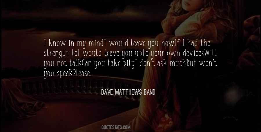 Dave Matthews Band Quotes #1272587