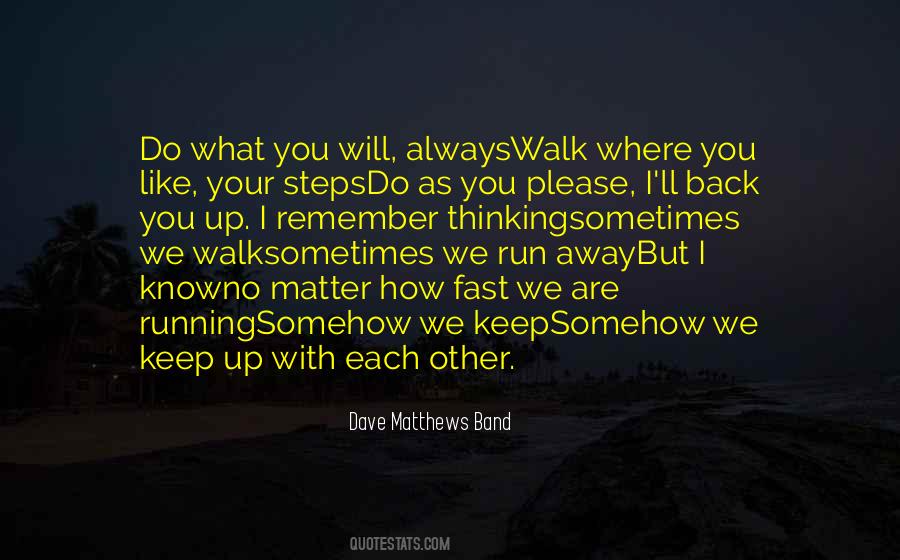 Dave Matthews Band Quotes #134658