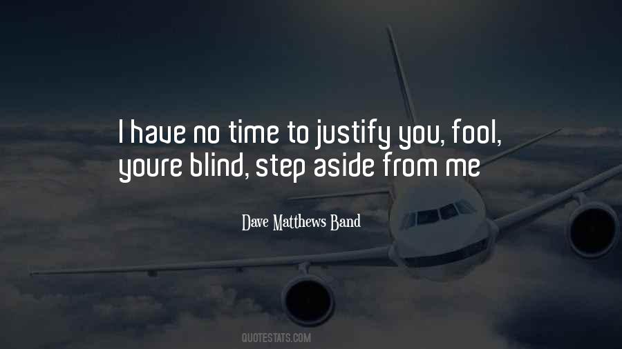 Dave Matthews Band Quotes #1690409