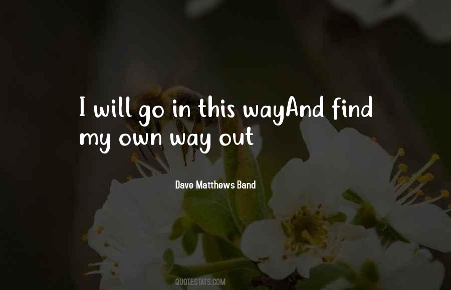 Dave Matthews Band Quotes #502405