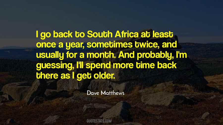 Dave Matthews Quotes #1508177