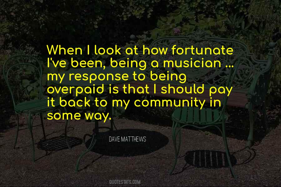 Dave Matthews Quotes #1516897