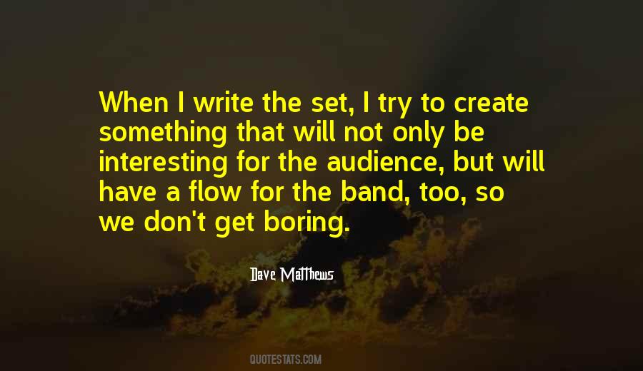 Dave Matthews Quotes #1807491