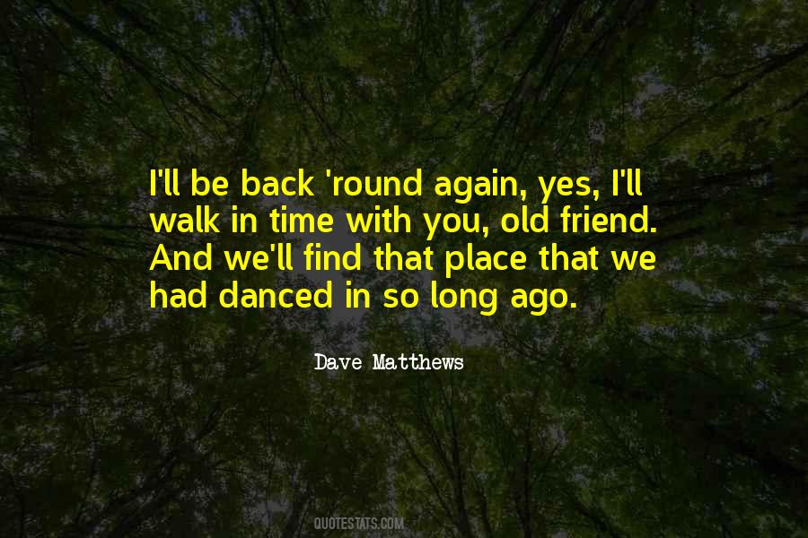 Dave Matthews Quotes #242493